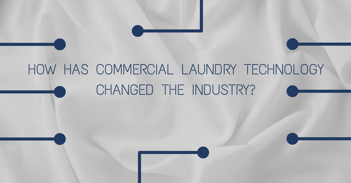 5 Ways Commercial Laundry Technology Has Revolutionized the Industry